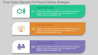 Use three option banners for product market strategies flat powerpoint design