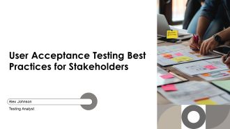 User Acceptance Testing Best Practices For Stakeholders PPT Slides AT