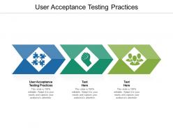 User acceptance testing practices ppt powerpoint presentation outline picture cpb