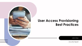User Access Provisioning Best Practices PPT Mockup AT