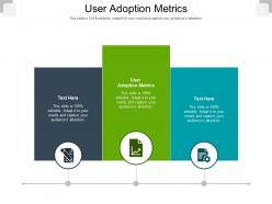 User adoption metrics ppt powerpoint presentation layouts example cpb