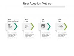 User adoption metrics ppt powerpoint presentation visual aids example file cpb