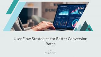 User Flow Strategies For Better Conversion Rates PPT Template AT User Flow Strategies For Better Conversion Rates PPT Template AT