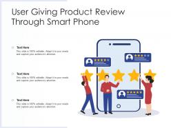 User Giving Product Review Through Smart Phone
