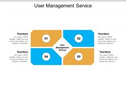 User management service ppt powerpoint presentation inspiration information cpb