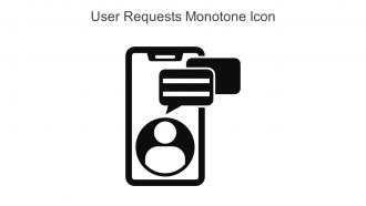User Requests Monotone Icon In Powerpoint Pptx Png And Editable Eps Format