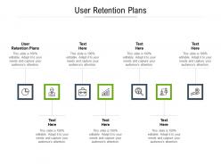 User retention plans ppt powerpoint presentation icon samples cpb