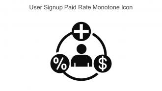 User Signup Paid Rate Monotone Icon In Powerpoint Pptx Png And Editable Eps Format