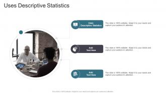 Uses Descriptive Statistics In Powerpoint And Google Slides Cpb