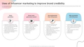 Uses Of Influencer Marketing To Improve Influencer Marketing Guide Strengthen Brand Image Strategy Ss