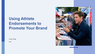 Using Athlete Endorsements To Promote Your Brand PPT Presentation AT