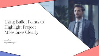 Using Bullet Points To Highlight Project Milestone PPT Demonstration AT