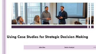 Using Case Studies For Strategic Decision Making PPT Example AT