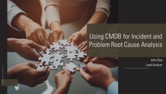 Using CMDB For Incident And Problem Root Cause Analysis PPT Presentation AT