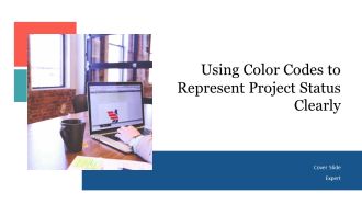 Using Color Codes To Represent Project Status Clearly PPT Summary AT