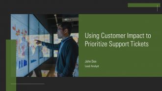 Using Customer Impact To Prioritize Support Tickets PPT Mockup AT