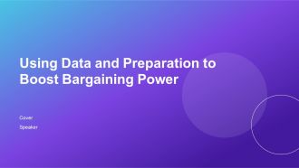 Using Data And Preparation To Boost Bargaining Power PPT Graphics AT