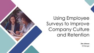 Using Employee Surveys To Improve Company Culture And Retention PPT Sample AT