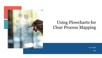 Using Flowcharts For Clear Process Mapping Communication PPT Guidelines AT