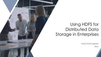 Using HDFS For Distributed Data Storage In Enterprises PPT Template AT
