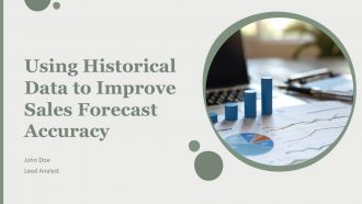 Using Historical Data To Improve Sales Forecast Accuracy PPT Slides AT