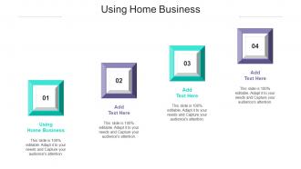 Using Home Business Ppt Powerpoint Presentation Portfolio Ideas Cpb