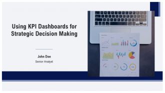 Using KPI Dashboards For Strategic Decision Making PPT Sample AT