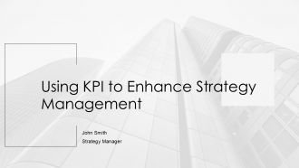 Using KPI To Enhance Strategy Management PPT Slides AT