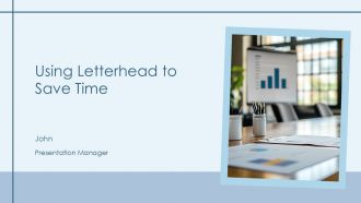 Using Letterhead To Save Time PPT Structure AT Using Letterhead To Save Time PPT Structure AT
