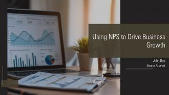 Using NPS To Drive Business Growth PPT Graphics AT