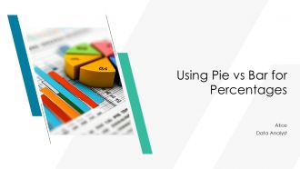 Using Pie Vs Bar For Percentages PPT Mockup AT