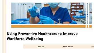 Using Preventive Healthcare To Improve Workforce Wellbeing PPT Mockup ACP