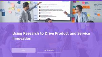 Using Research To Drive Product And Service Innovation PPT PowerPoint AT