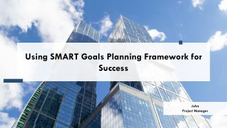 Using SMART Goals Planning Framework For Success PPT Information AT