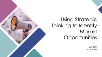 Using Strategic Thinking To Identify Market Opportunities PPT Graphics AT
