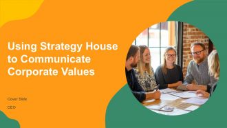 Using Strategy House To Communicate Corporate Values PPT Example AT
