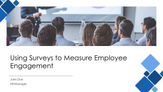 Using Surveys To Measure Employee Engagement PPT Information AT