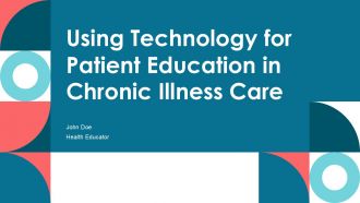 Using Technology For Patient Education In Chronic Illness Care PPT Mockup ACP