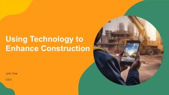Using Technology To Enhance Construction PPT Summary AT