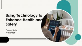 Using Technology To Enhance Health And Safety PPT Information AT