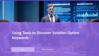 Using Tools To Discover Solution Option Keywords PPT Sample AT