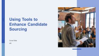 Using Tools To Enhance Candidate Sourcing PPT Demonstration AT