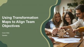 Using Transformation Maps To Align Team Objectives PPT Structure AT