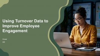 Using Turnover Data To Improve Employee Engagement PPT Structure AT