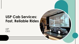 USP Cab Services Fast Reliable Rides PPT Sample AT