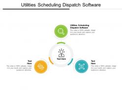Utilities scheduling dispatch software ppt powerpoint presentation portfolio visual aids cpb