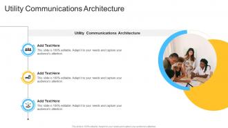 Utility Communications Architecture In Powerpoint And Google Slides Cpb