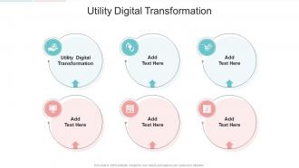 Utility Digital Transformation In Powerpoint And Google Slides Cpb