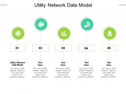 Utility network data model ppt powerpoint presentation icon graphics cpb