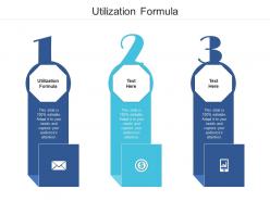 Utilization formula ppt powerpoint presentation layouts graphics example cpb